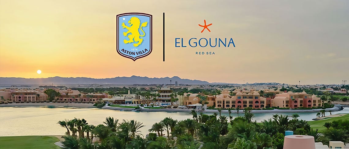 Orascom Hotels Management El Gouna, Egypt, Becomes an Official Partner of Aston Villa Football Club RoosterPR